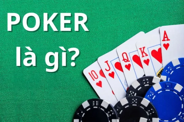 game bai poker la gi